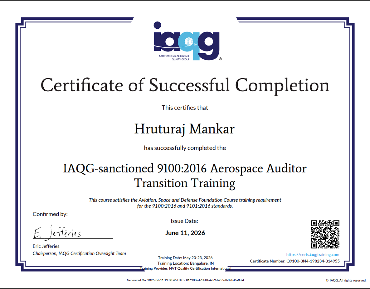 IAQG Certificate of Successful Completion awarded to Hruturaj Mankar for the 9100:2016 Aerospace Auditor Transition Training